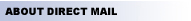 About Direct Mail
